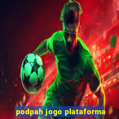 podpah jogo plataforma